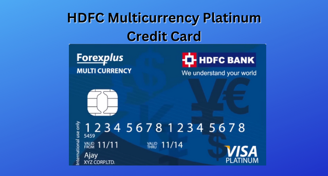 HDFC Multicurrency Platinum Credit Card